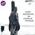 Charles Mingus - East Coasting